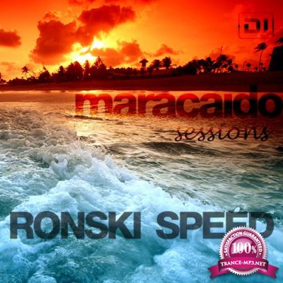 Ronski Speed - Maracaido Sessions (March 2018) (2018-03-06)
