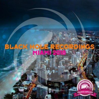 Black Hole Recordings Miami 2018 (2018)