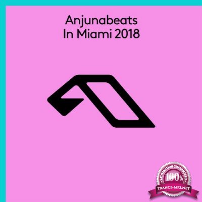 Anjunabeats In Miami 2018 (2018)