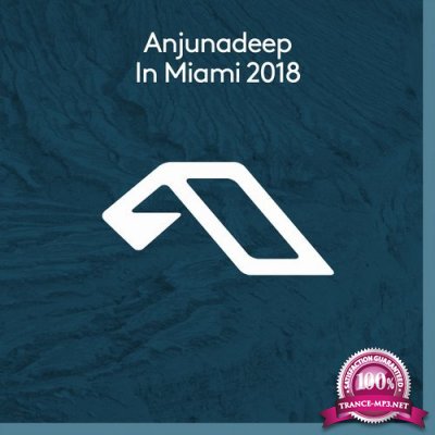 Anjunadeep In Miami 2018 (2018)