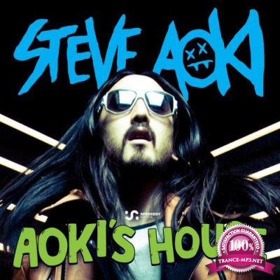 Steve Aoki - Aoki's House 291