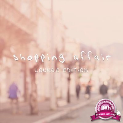 Shopping Affair Lounge Edition (2018)