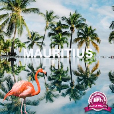 Mauritius, Chillout Lounge Music Deluxe (2018)