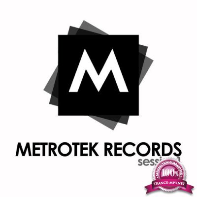 Metrotek Records Session 1 (2018)