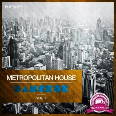 Metropolitan House Bangkok, Vol. 2 (2018)