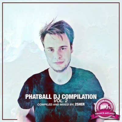 Phatball Dj Compilation Vol 2 (2018)