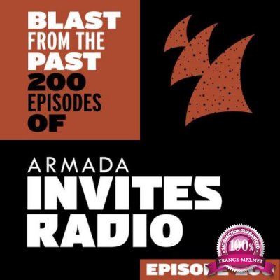 Armada Invites Radio 200: Blast From The Past (2018-03-20)