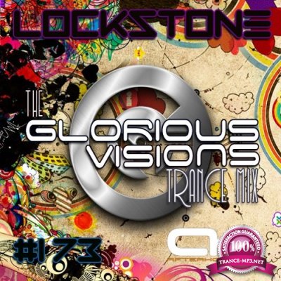 Lockstone & Jezdom - The Glorious Visions Trance Mix 188 (2018-03-19)