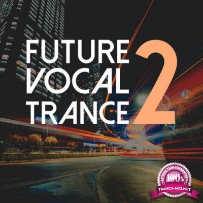 Future Vocal Trance, Vol. 2 (2018)