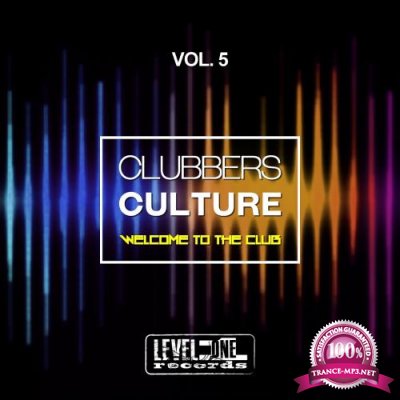 Clubbers Culture, Vol. 5 (Welcome To The Club) (2018)