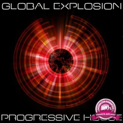 Global Explosion Progressive House 6 (2018)