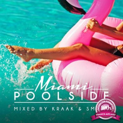 Kraak & Smaak - Poolside Miami 2018 (2018)