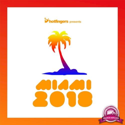 Hotfingers Miami Compilation 2018 (2018)