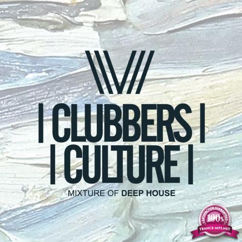 Clubbers Culture Mixture Of Deep House (2018)