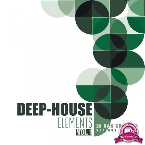 Deep-House Elements (25 Bar Grooves), Vol. 1 (2018)