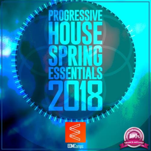 Progressive House Spring Essentials 2018 (2018)