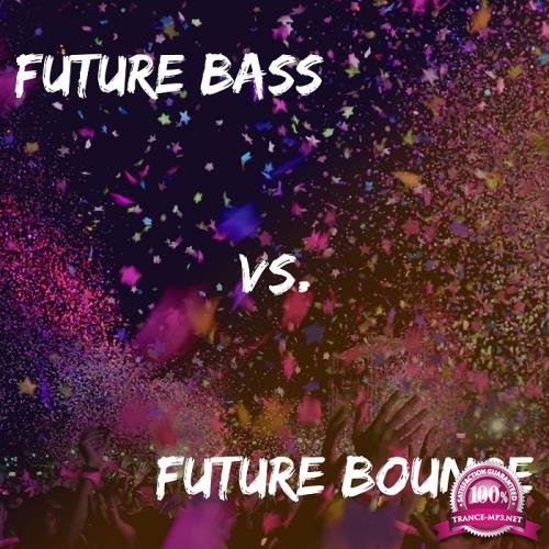 Future Bass vs. Future Bounce (2018)