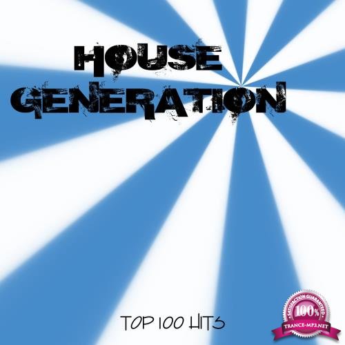House Generation - Top 100 Hits (2018)