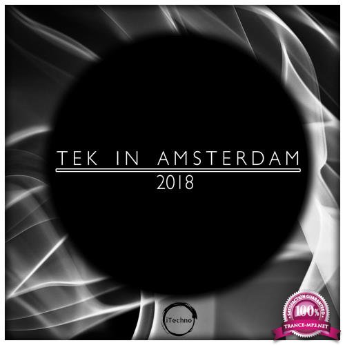 Tek In Amsterdam 2018 (2018)
