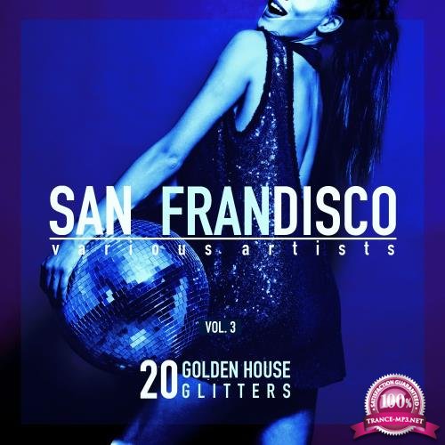 San Frandisco, Vol. 3 (20 Golden House Glitters) (2018)