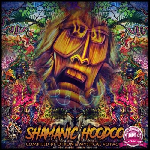 Voodoo Hoodoo Recordings - Shamanic Hoodoo (2018)