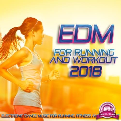 EDM For Running And Workout 2018 (2018)