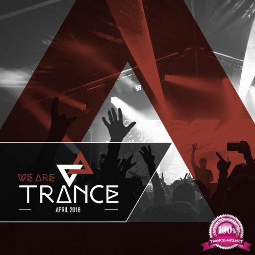 We Are Trance April 2018 (2018)