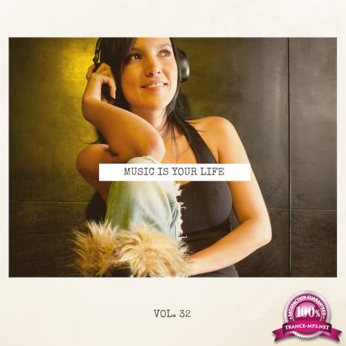 Music Is Your Life, Vol. 32 (2018)