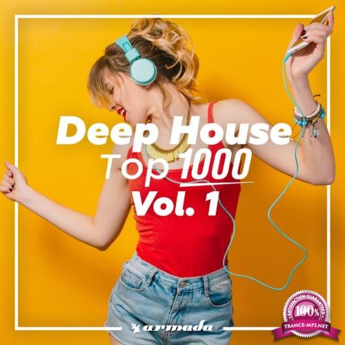 Deep House Top 1000, Vol. 1 - Armada Music (2018) FLAC
