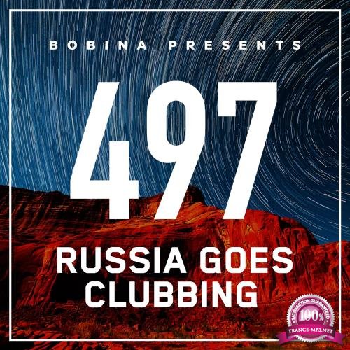 Bobina - Russia Goes Clubbing 497 (2018-04-21)