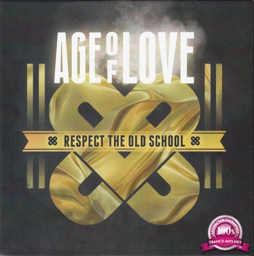 Age of Love - Respect the Old School (2018) Flac