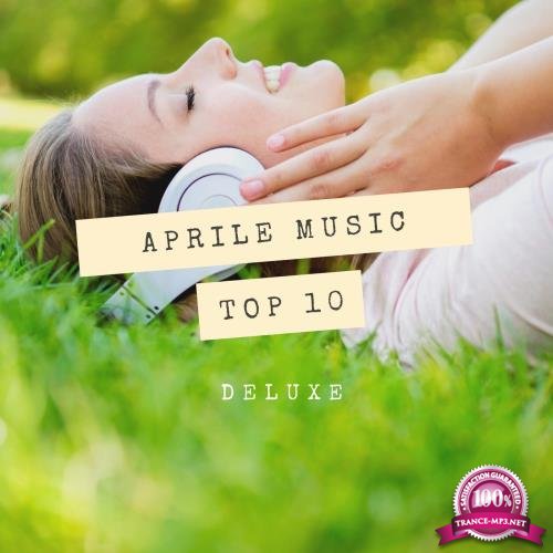 Deluxe Top 10 April Music 2018 (2018)