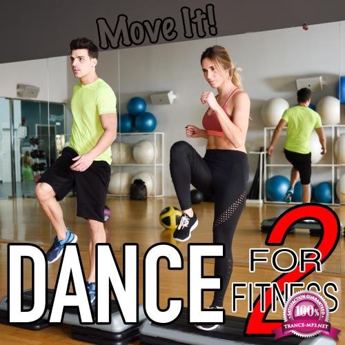 Dance for Fitness, Vol. 2 Move It (2018)