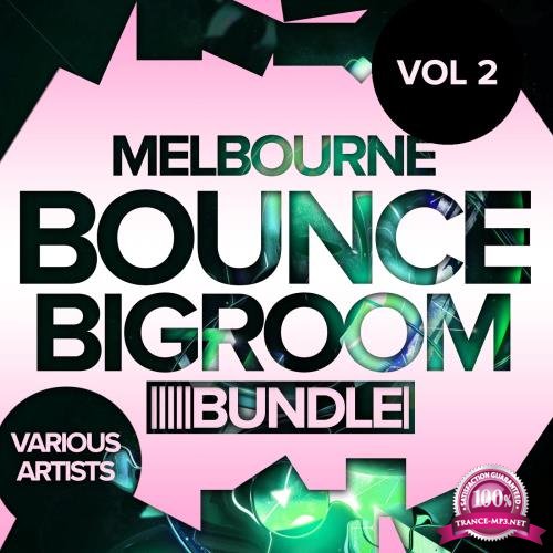 Melbourne Bounce Bigroom Bundle, Vol. 2 (2018)
