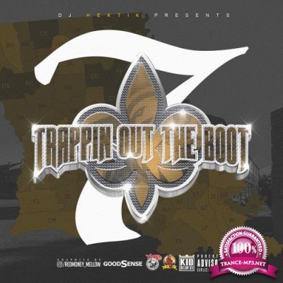 DJ Hektik - Trappin Out The Boot 7 (2018)