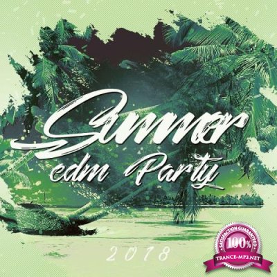 Summer EDM Party 2018 (2018)