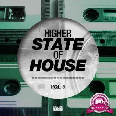 Higher State of House, Vol. 8 (2018)