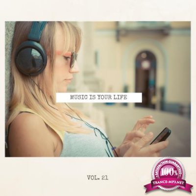 Music Is Your Life, Vol. 21 (2018)