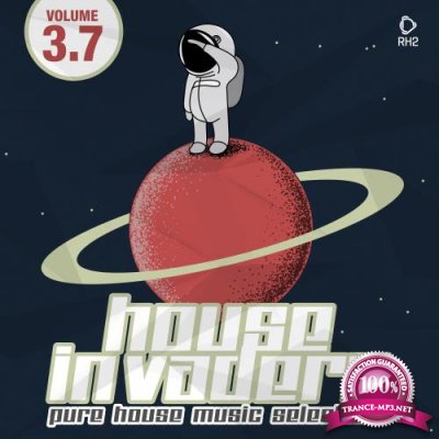 House Invaders (Pure House Music Vol. 3.7) (2018)