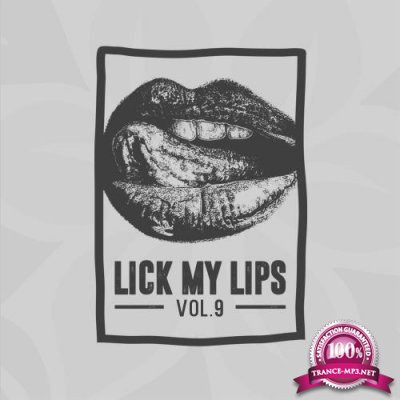 Lick My Lips, Vol.9 (2018)