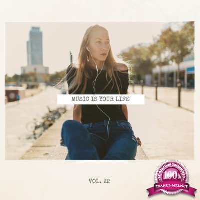 Music Is Your Life, Vol. 22 (2018)
