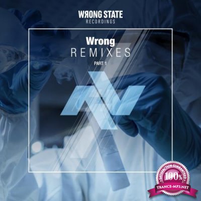 Wrong Remixes, Pt. 1 (2018)
