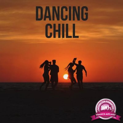 Dancing Chill (2018)