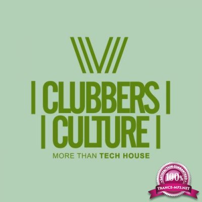 Clubbers Culture More Than Tech House (2018)