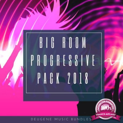 Big Room Progressive Pack 2018 (2018)
