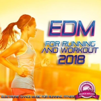 EDM For Running And Workout 2018 (2018)