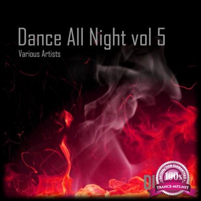 Dance All Night, Vol, 5 (2018)