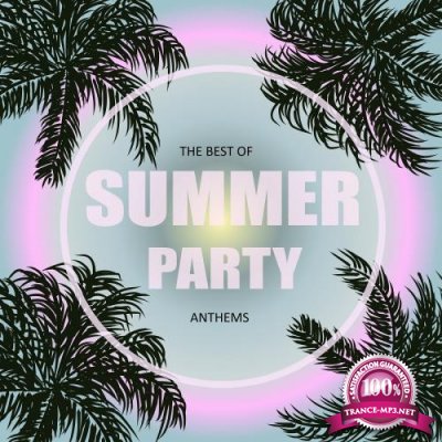 The Best of Summer Party Anthems (2018)