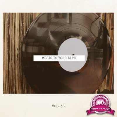 Music Is Your Life, Vol. 38 (2018)