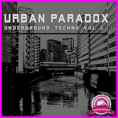 Urban Paradox-Underground Techno Vol. 1 (2018)